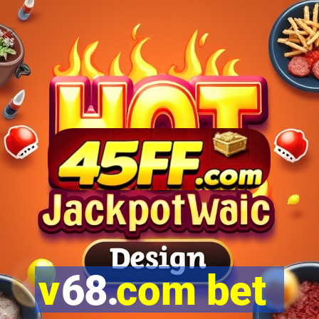 v68.com bet
